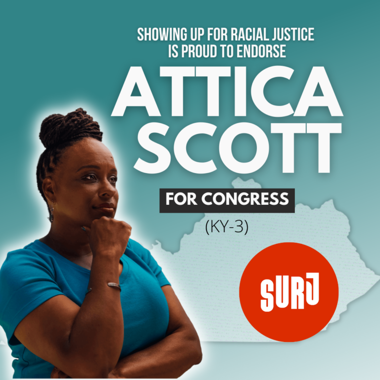 graphic shows an outline of Attica Scott with her hand up to her chin, along with the words "SURJ is proud to endorse Attica Scott for Congress, KY 03"
